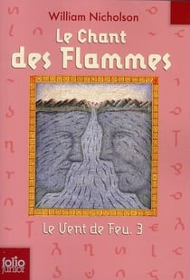 Le vent de feu t.3 - le chant des flammes