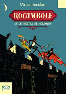Rocambole Tome 1 : Rocambole et le spectre de Kerloven