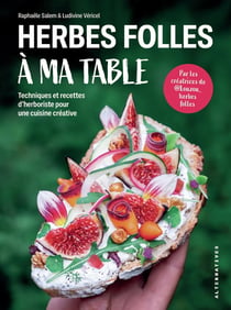 Herbes folles à ma table