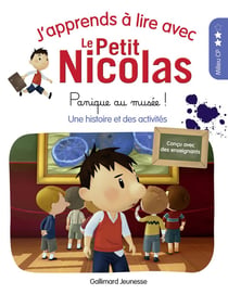 J'apprends à lire avec Le Petit Nicolas Tome 5 : panique au musée
