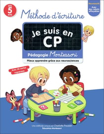 Je suis en CP : méthode d'écriture : pédagogie Montessori (édition 2022)