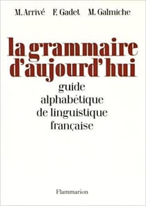 La Grammaire d'aujourd'hui