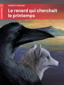 Le renard qui cherchait le printemps