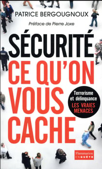 Sécurité : ce qu'on vous cache