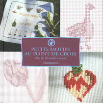 Petits motifs au point de croix - plus de 70 motifs a broder - illustrations, couleur