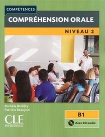 Compréhension orale - niveau 2 - B1