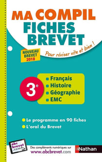 Ma Compil fiches Brevet - Français Histoire Géographie EMC 3ème