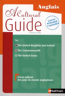 A cultural guide - anglais - the united kingdom end ireland - the commonwealth - the united states (édition 2008)