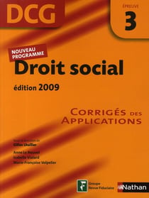 DCG - droit social - épreuve 3 - manuel & applications (édition 2009)