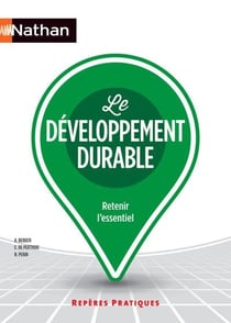 Le Developpement Durable - Reperes Pratiques