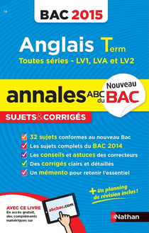 ANNALES BAC 2015 ANGLAIS TERM TOUTES SERIES LV1 LVA ET LV2 N14