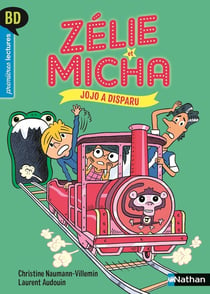 Zélie et Micha Tome 1 : Jojo a disparu