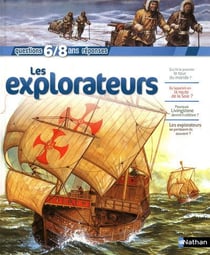 L'explorateur - 6/8 ans