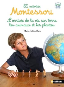 65 activités pour les 6/12 ans Tome 2 - l'apparition de la vie sur Terre