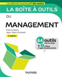 La boîte à outils : du management - 64 outils et méthodes (2e édition)