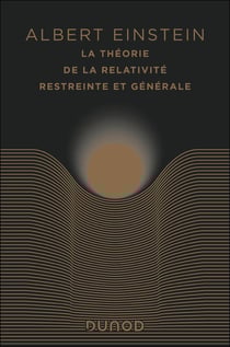 La théorie de la relativité restreinte et générale