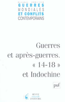 Guerres mondiales conflits contemporains n.216 - guerres et après-guerres - 14-18 et indochine