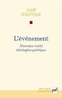L'événement : Histoire et savoir philosophique. Volume 1. Nouveau traité théologico-politique