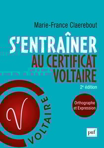 S'entraïner au certificat Voltaire : Orthographe et expression (2e édition)