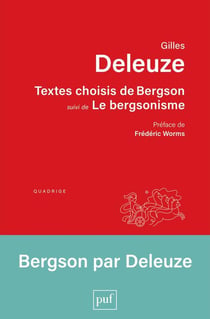 Textes choisis de Bergson - Le bergsonisme
