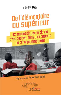 De l'élémentaire au supérieur : Comment diriger sa classe avec succès dans un contexte de crise postmoderne