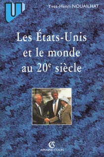 Les etats-unis et le monde au xx siecle - 2e edition