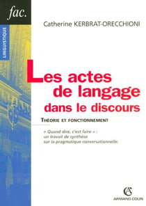 Les actes de langage dans le discours