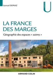 La france des marges - géographie des espaces "autres"