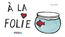 Je t'aime à la folie