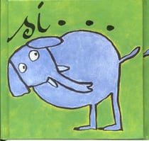 Si les elephants avaient deux pattes