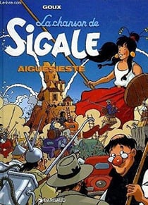 La chanson de Sigale t.1 - Aiguesieste