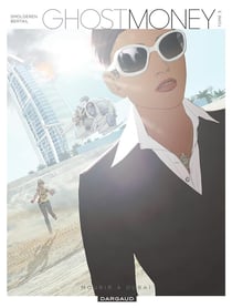 Ghost money Tome 3 - mourir à Dubaï