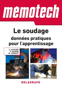 MEMOTECH : le soudage - données pratiques pour l'apprentissage
