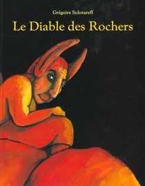 Diable des rochers (le)