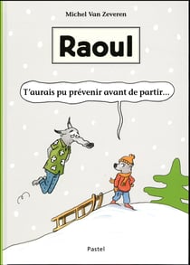 Raoul t'aurais pu prevenir avant de partir...