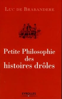 Petite philosophie des histoires drôles