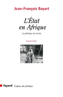 L'Etat en Afrique : La politique du ventre