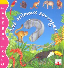 Animaux sauvages (les)