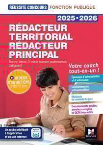 Réussite concours : Rédacteur territorial, rédacteur principal - Externe, interne, 3e voie et examens professionnels, Catégorie B - Tout-en-un ! (édition 2025/2026)