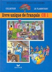 Le flamboyant - livre de l'élève, livre unique de français, CE1, Comores