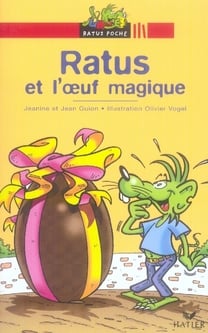 Les aventures du rat vert - ratus et l'oeuf magique