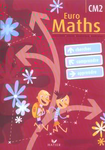 Euromaths - cm2 - livre de l'élève (édition 2006)