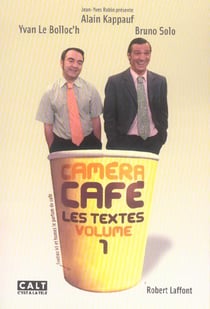 Camera cafe, les textes t.1