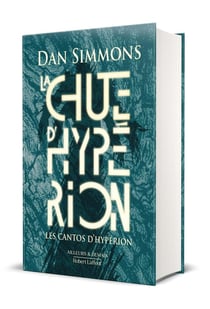 La Chute d'Hypérion : Les Cantos d'Hypérion Tome 2