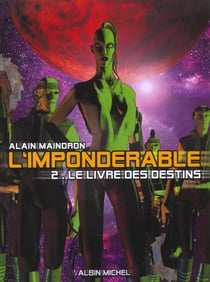 L'impondérable t.2 - le livre des destins