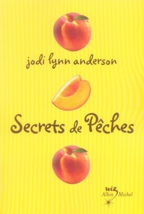 Peau de pêche - les secrets