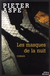 Les masques de la nuit