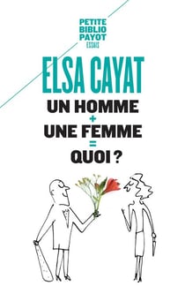 Un homme + une femme = quoi ?