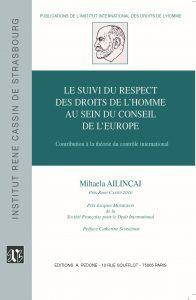 Le suivi du respect des droits de l'homme au sein du Conseil de l'Europe : contribution à la théorie du contrôle international