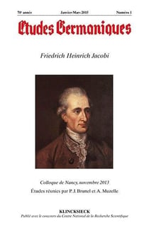 Études germaniques - N°1/2015 : Friedrich Heinrich Jacobi